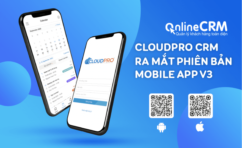 CloudPro CRM ra mắt phiên bản Mobile App thế hệ mới